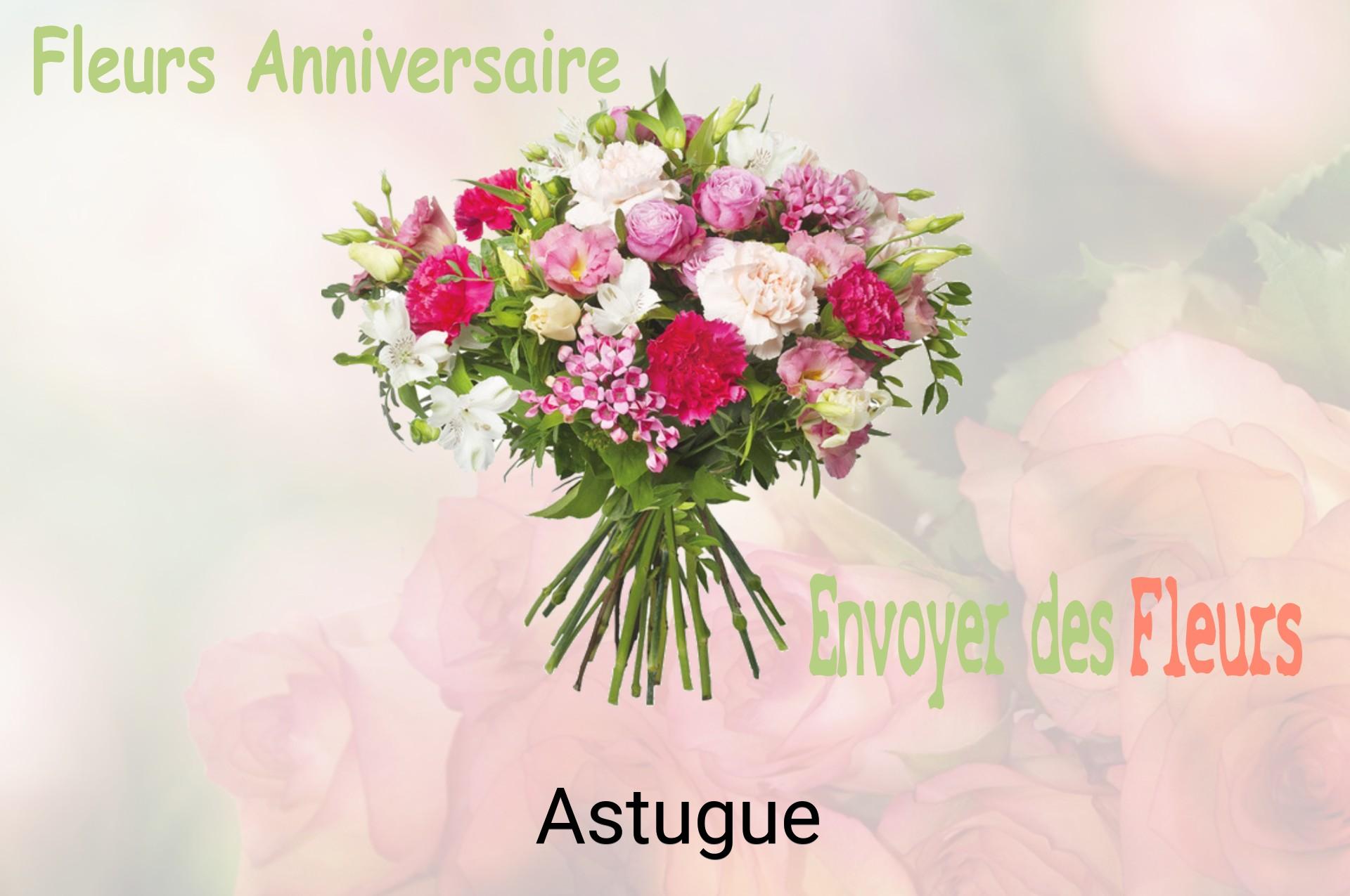 Bouquet de fleurs d’anniversaire livré à Astugue