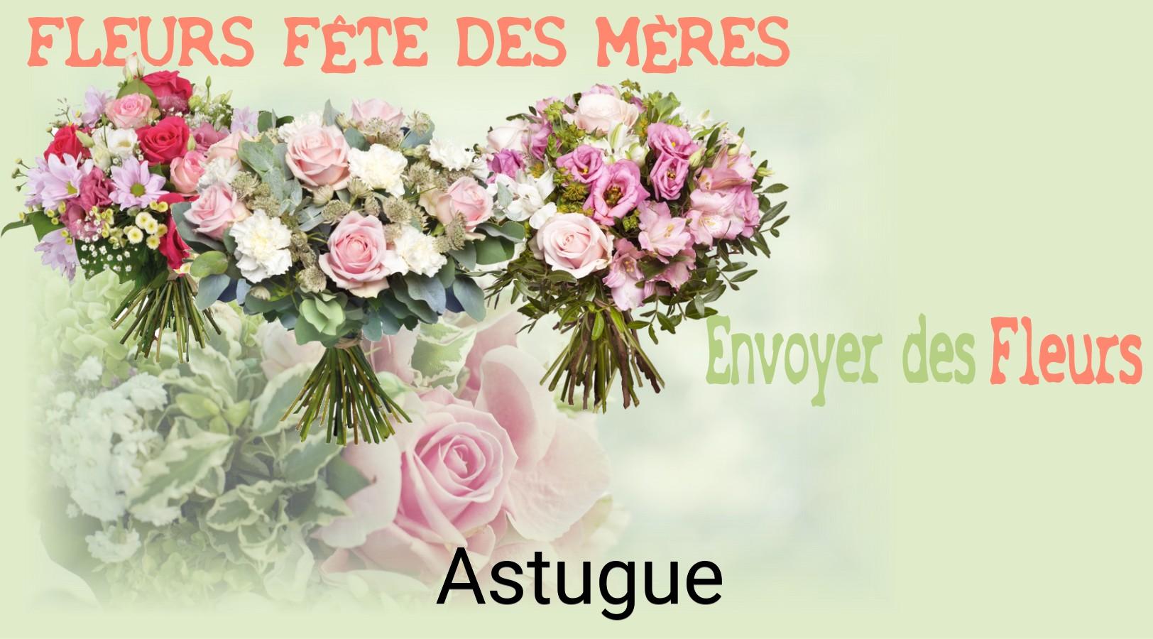 Bouquet de Fête des Mères livré à Astugue